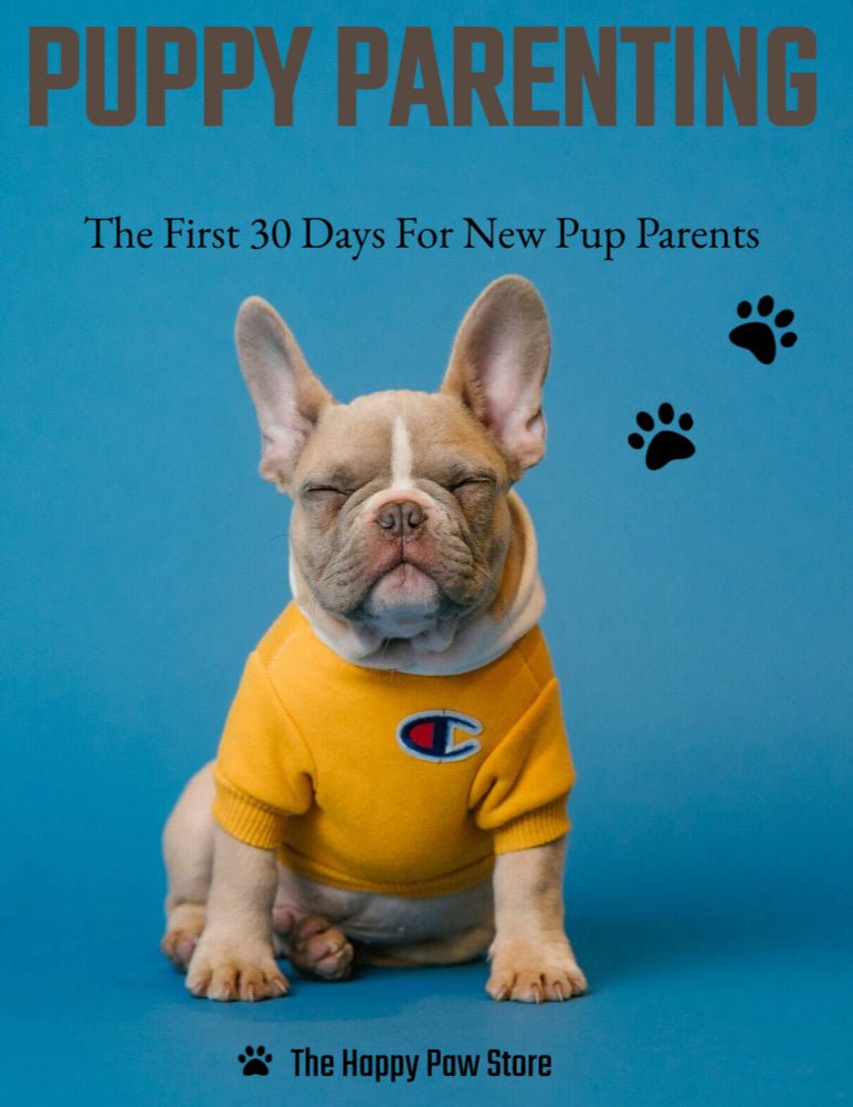 Puppy Parenting - The First 30 Days